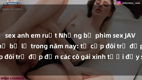 sex anh em ruột Những bộ phim sex JAV hot nhất không thể bỏ lỡ trong năm nay: từ cặp đôi trẻ đẹp đến các cô gái xinh tươi đầy sức hút.